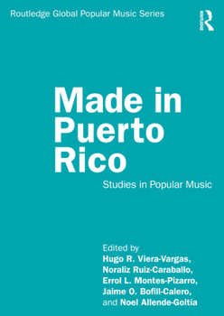 Paperback Made in Puerto Rico: Studies in Popular Music Book