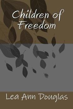Paperback Children of Freedom Book