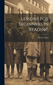 Hardcover Lessons For Beginners In Reading Book