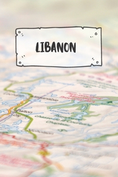 Libanon: Liniertes Reisetagebuch Notizbuch oder Reise Notizheft liniert - Reisen Journal für Männer und Frauen mit Linien (German Edition)