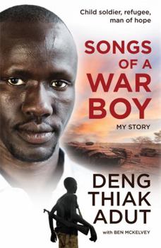 Paperback Songs of a War Boy: The bestselling biography of Deng Adut - a child soldier, refugee and man of hope Book