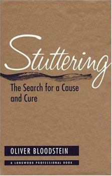 Paperback Stuttering: The Search for a Cause and Cure Book