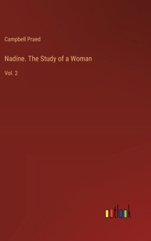 Hardcover Nadine. The Study of a Woman: Vol. 2 Book