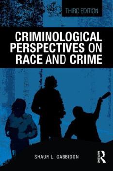 Paperback Criminological Perspectives on Race and Crime Book