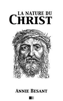 Paperback La nature du Christ [French] Book
