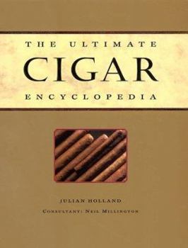Hardcover The Ultimate Cigar Encyclopedia Book