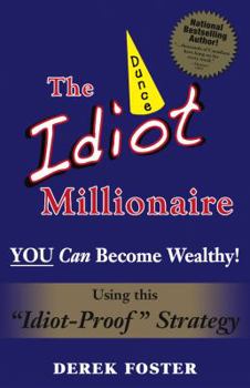 Paperback The Idiot Millionaire Book