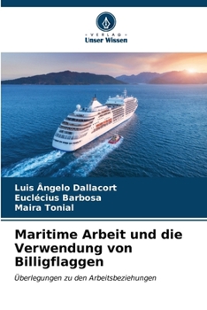 Paperback Maritime Arbeit und die Verwendung von Billigflaggen [German] Book