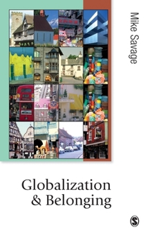 Hardcover Globalization and Belonging Book