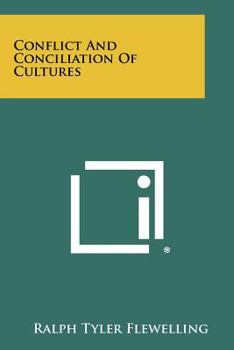 Paperback Conflict and Conciliation of Cultures Book