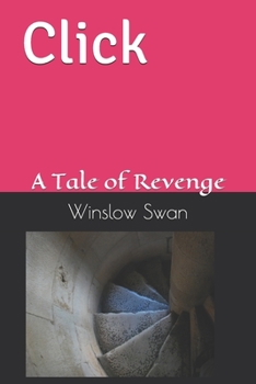 Paperback Click: A Tale of Revenge Book