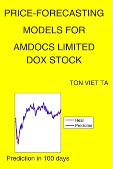 Paperback Price-Forecasting Models for Amdocs Limited DOX Stock Book