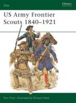 Paperback US Army Frontier Scouts 1840-1921 Book