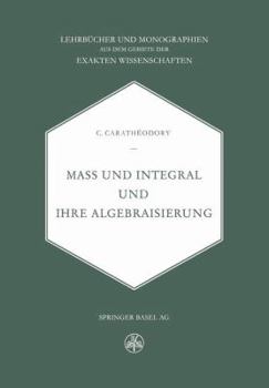 Paperback Mass Und Integral Und Ihre Algebraisierung [German] Book