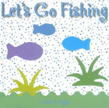 Hardcover Let's Go Fishing Book