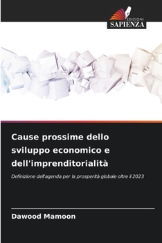 Paperback Cause prossime dello sviluppo economico e dell'imprenditorialità [Italian] Book