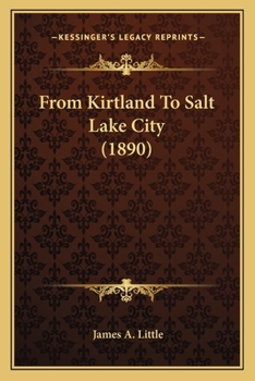 Paperback From Kirtland To Salt Lake City (1890) Book