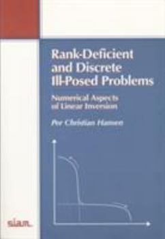 Paperback Rank-Deficient and Discrete III-Posed Problems: Numerical Aspects of Linear Inversion Book