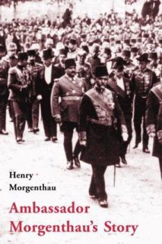 Ambassador Morgenthau's Story