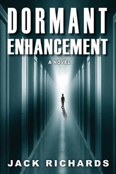 Dormant Enhancement: (Books 1 & 2)