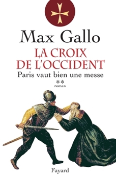 Paperback La Croix de l'Occident, tome 2 [French] Book