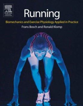 Paperback Running: Biomechanics and Exercise Physiology in Practice Book