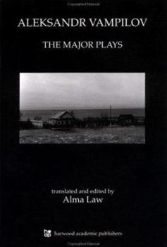 Paperback Aleksandr Vampilov: The Major Plays Book