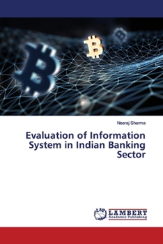 Paperback Evaluation of Information System in Indian Banking Sector Book