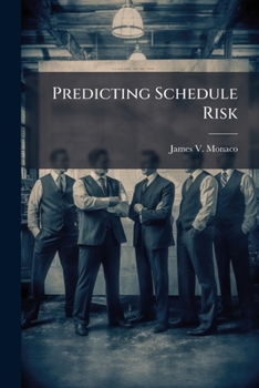 Paperback Predicting Schedule Risk: A Regression Approach Book
