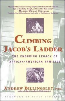 Paperback Climbing Jacob's Ladder: The Enduring Legacies of African-American Families Book