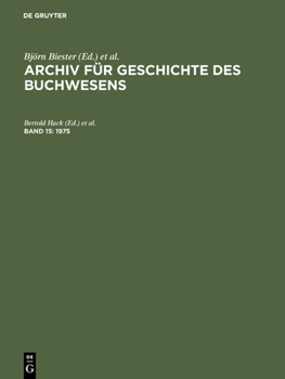 Hardcover Archiv für Geschichte des Buchwesens, Band 15, Archiv für Geschichte des Buchwesens (1975) [German] Book