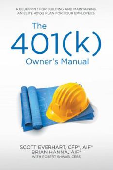 Hardcover The 401(k) Owner's Manual: Preparing Participants, Protecting Fiduciaries Book
