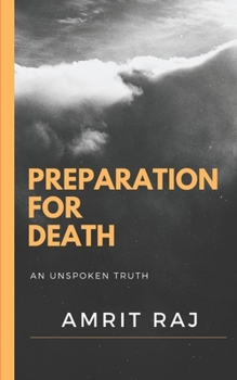 Paperback Preparation for Death: An Unspoken Truth Book