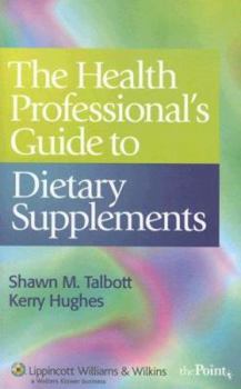 Paperback The Health Professional's Guide to Dietary Supplements Book