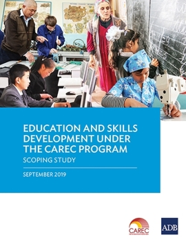 Paperback Education and Skills Development under the CAREC Program: A Scoping Study Book