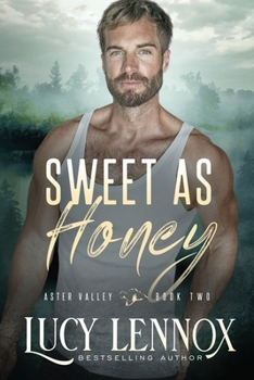 Paperback Sweet as Honey: An Aster Valley Novel Book