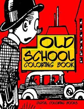 Paperback Old School Coloring Book