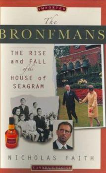 Hardcover The Bronfmans: The Rise and Fall of the House of Seagram Book