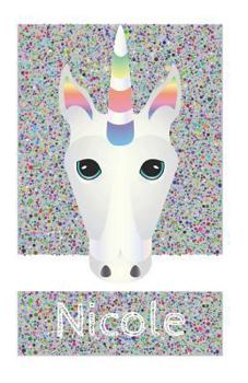 Paperback Nicole's Unicorn Notebook Book