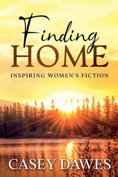 Paperback Finding Home: Inspiring Women's Fiction Book