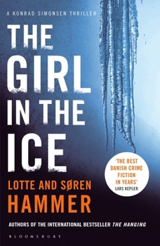 The Girl in the Ice - Book #2 of the Konrad Simonsen