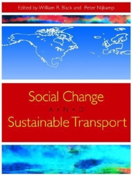 Hardcover Social Change and Sustainable Transport Book