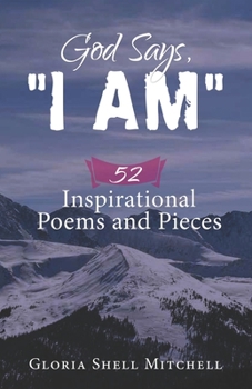 Paperback God Says, "I AM": 52 Inspirational Poems and Pieces Book
