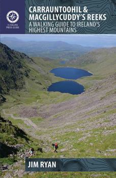 Hardcover Carrauntoohil & Macgillycuddy's Reeks: A Walking Guide to Ireland's Highest Mountains Book