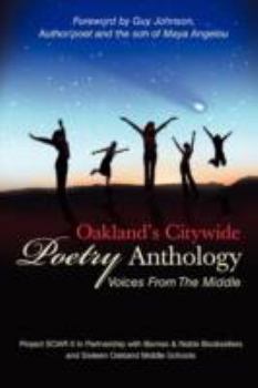 Paperback Oakland's Citywide Poetry Anthology: Voices from the Middle Book