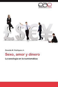 Paperback Sexo, Amor y Dinero [Spanish] Book