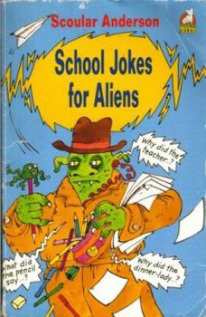 School Jokes for Aliens