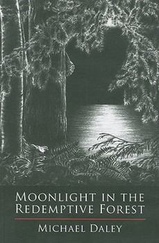 Paperback Moonlight in the Redemptive Forest [With CD (Audio)] Book