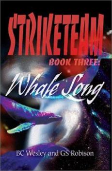Paperback StrikeTeam Book Three: Whale Song Book