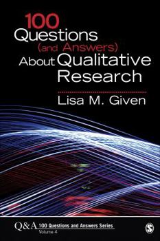 Paperback 100 Questions (and Answers) about Qualitative Research Book